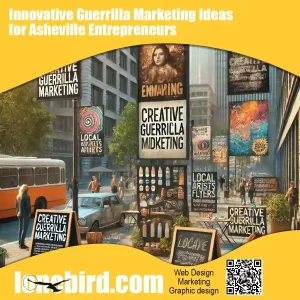 Guerrilla Marketing Ideas for Asheville Entrepreneurs